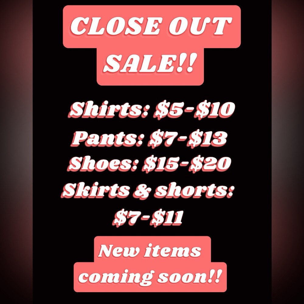 🥳 !!!CLOSE OUT SALE!!! 🥳